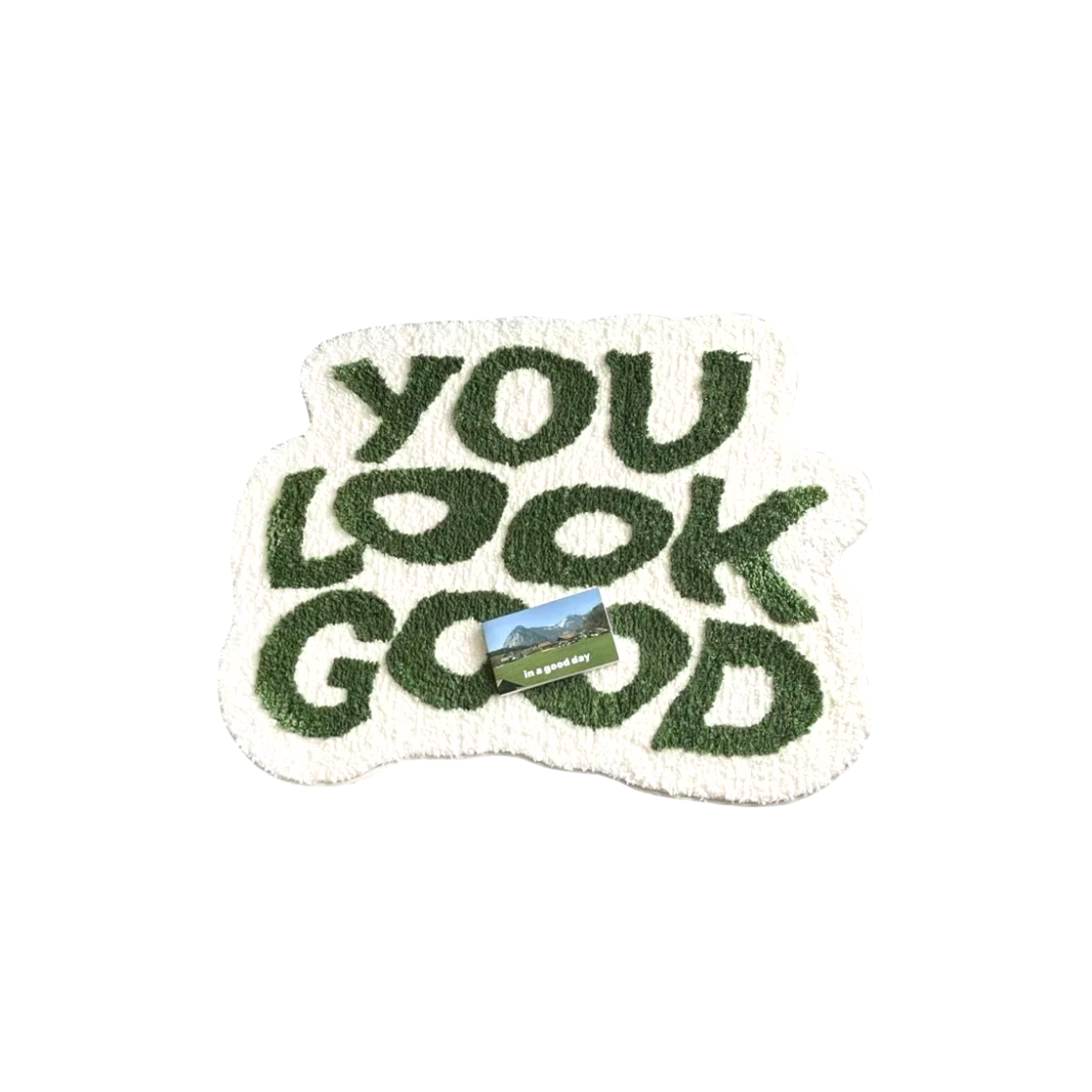 Tapete "You Look Good" Decorativo